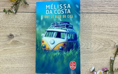 Tout le bleu du ciel – Mélissa Da Costa